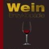 Pigott Stuart: Wein-Enzyklopädie 2 Pigott Stuart: Wein-Enzyklopädie -Leonardo Shop 9783831019717
